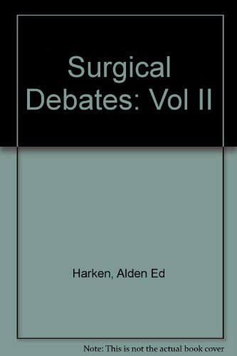 Stock image for SuRGICAL DEBATES, II * for sale by L. Michael