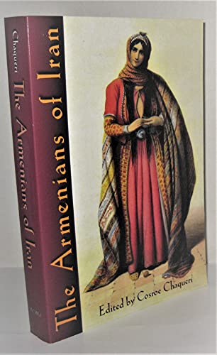 Stock image for The Armenians of Iran: The Paradoxical Role of a Minority in a Dominant Culture, Articles and Documents for sale by ThriftBooks-Dallas