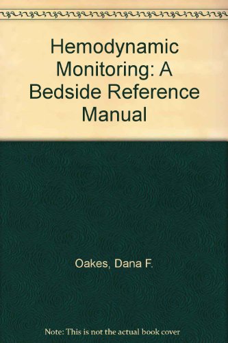 Stock image for Hemodynamic Monitoring: A Bedside Reference Manual for sale by HPB-Red