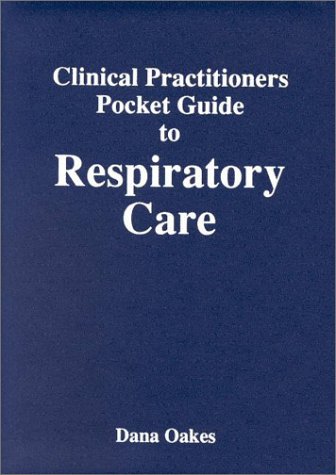 Stock image for Clinical Practitioners Pocket Guide to Respiratory Care for sale by dsmbooks