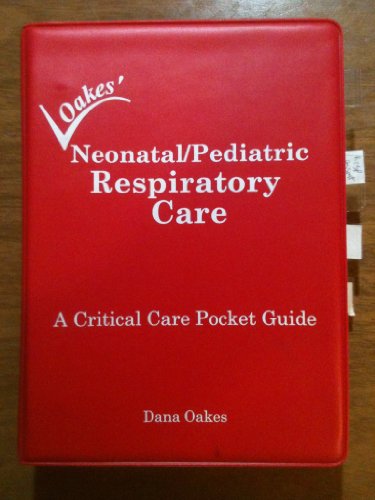 Imagen de archivo de Neonatal/Pediatric Respiratory Care: A Critical Care Pocket Guide- 5th Edition a la venta por HPB-Red