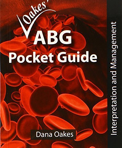 Stock image for Oakes' ABG Pocket Guide: Interpretation and Management by Dana Oakes (2009-05-03) for sale by SecondSale