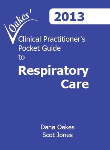 Imagen de archivo de Clinical Practitioner's Pocket Guide to Respiratory Care, 2013, 8th Edition a la venta por Better World Books