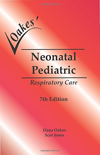 9780932887542: Oakes' Neonatal Pediatric Respiratory Care Pocket Guide