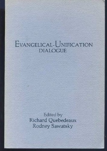 Stock image for Evangelical-Unification Dialogue for sale by Best and Fastest Books