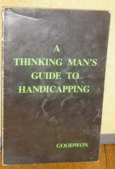 Beispielbild fr A Thinking Man's Guide to Handicapping zum Verkauf von HPB Inc.