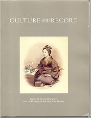 Imagen de archivo de Culture and Record: Nineteenth Century Photographs from the University of New Mexico Art Museum a la venta por Mullen Books, ABAA