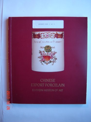 Stock image for Chinese Export Porcelain: From the Ethel for sale by Stony Hill Books