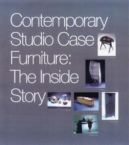 Imagen de archivo de Contemporary Studio Case Furniture: The Inside Story a la venta por Wonder Book