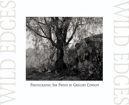 Stock image for Wild Edges: Photographic Ink Prints by Gregory Conniff for sale by Revaluation Books