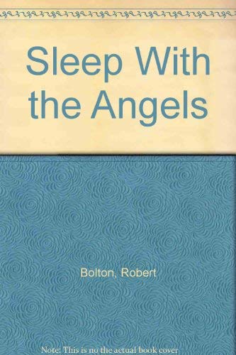 Imagen de archivo de Sleep With the Angels a la venta por Ezekial Books, LLC