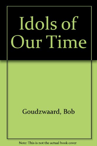 9780932914170: Idols of Our Time