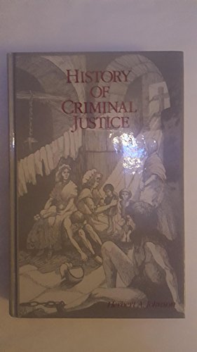 9780932930750: History of Criminal Justice