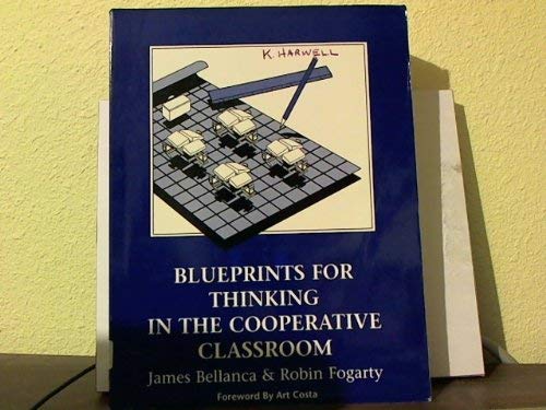 9780932935168: Blueprints for Thinking in the Cooperative Classroom