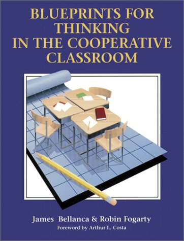 9780932935304: Blueprints for Thinking in the Cooperative Classroom
