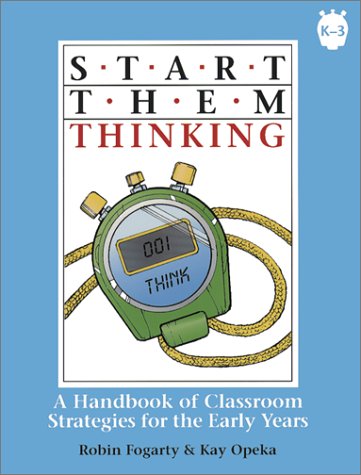 Imagen de archivo de Start Them Thinking : A Handbook of Strategies for the Early Years a la venta por Better World Books