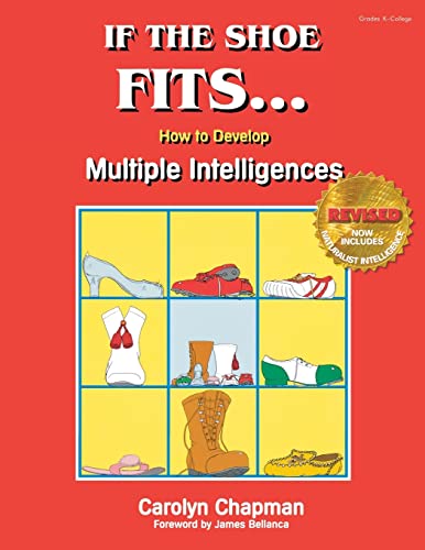 Imagen de archivo de If the Shoe Fits . . .: How to Develop Multiple Intelligences in the Classroom a la venta por THE SAINT BOOKSTORE