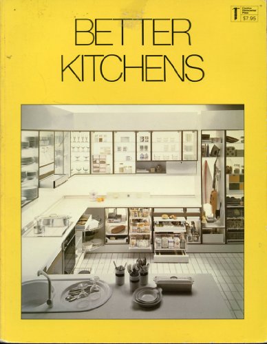 Imagen de archivo de Better Kitchens a la venta por Top Notch Books