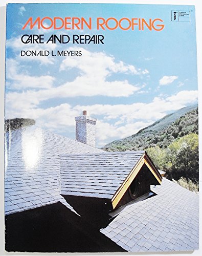 Imagen de archivo de Modern Roofing : Care and Repair a la venta por Better World Books: West
