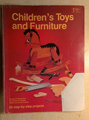 Beispielbild fr Children's Toys and Furniture zum Verkauf von Better World Books