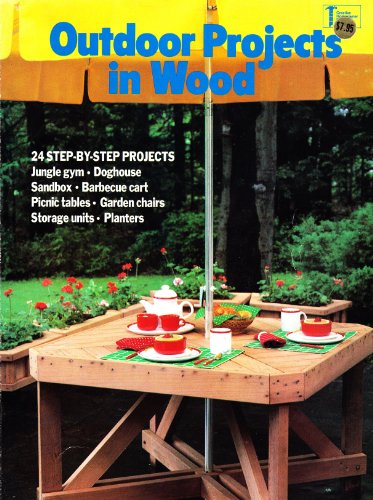 Beispielbild fr Outdoor Projects in Wood zum Verkauf von Better World Books