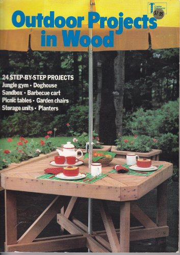 Beispielbild fr Outdoor projects in wood zum Verkauf von Wonder Book