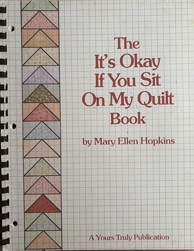 Beispielbild fr The It's Okay If You Sit on My Quilt Book zum Verkauf von Jenson Books Inc