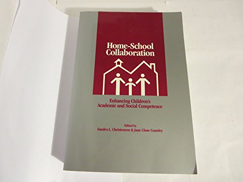 Stock image for HOME SCHOOL COLLABORATION Enhancing Children's Academic and Social Competence for sale by Neil Shillington: Bookdealer/Booksearch