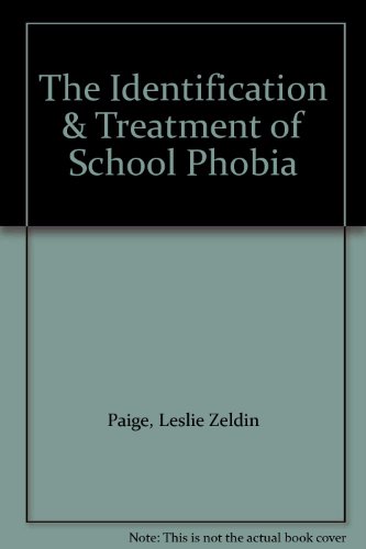 Stock image for The Identification and Treatment of School Phobia for sale by ThriftBooks-Dallas