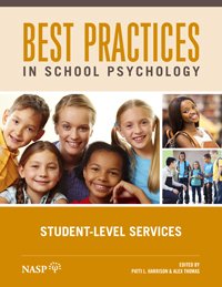Stock image for BEST PRACT.IN SCHOOL PSYCH.,STUD.-LEV. for sale by Reliant Bookstore