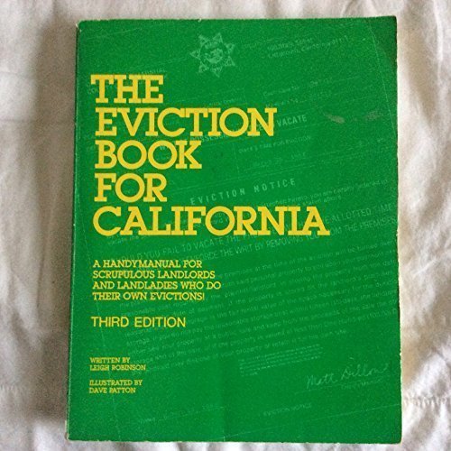 Beispielbild fr The Eviction Book for California: A Handy Manual for Scrupulous Landlords and Landladies Who Do Their Own Evictions! zum Verkauf von Newsboy Books