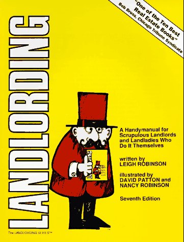 Beispielbild fr Landlording : A Handy Manual for Scrupulous Landlords and Landladies Who Do It Themselves zum Verkauf von Better World Books