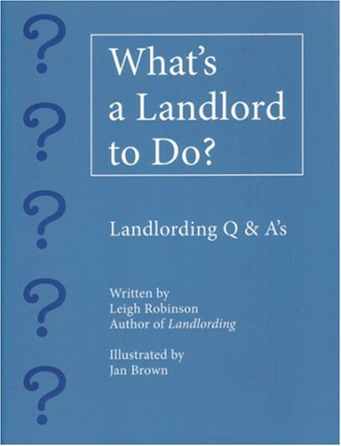 Beispielbild fr What's a Landlord to Do? : Landlording Q&A's zum Verkauf von Better World Books