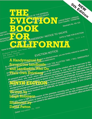 Stock image for The Eviction Book for California: A Handymanual for Scrupulous Landlords and Landladies Who Do Their Own Evictions, 9th Edition, Revised for sale by Hippo Books
