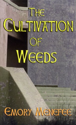 Stock image for The Cultivation of Weeds for sale by BookShop4U