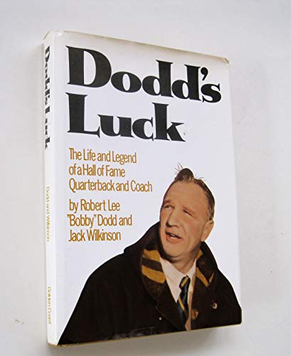 9780932958099: Dodd's Luck by Robert Lee Bobby Dodd (1988-07-02)