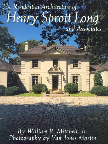 9780932958136: The Residential Architecture of Henry Sprott Long and Associates