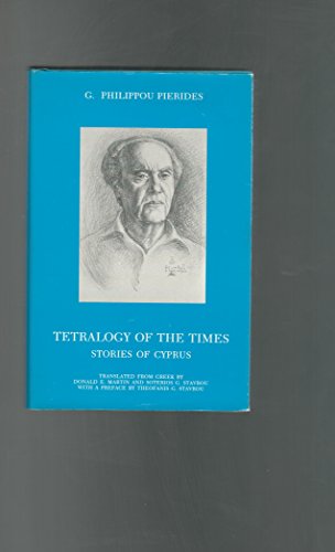 Beispielbild fr TETRALOGY OF THE TIMES. STORIES OF CYPRUS zum Verkauf von Billthebookguy