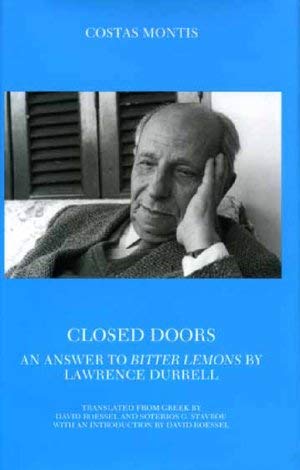 9780932963116: Closed Doors: An Answer to Bitter Lemons by Lawrence Durrell (Nostos Book)