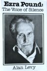 Beispielbild fr Ezra Pound: The Voice of Silence zum Verkauf von Callaghan Books South