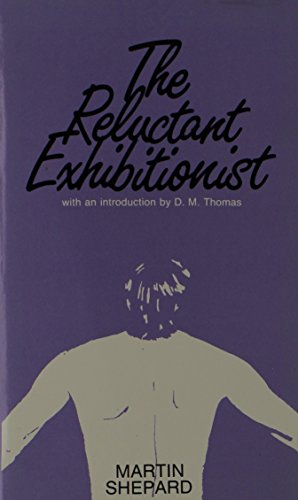 Stock image for The Reluctant Exhibitionist for sale by Ergodebooks