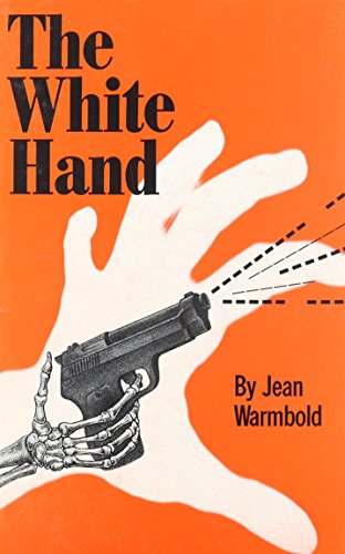 Stock image for The White Hand for sale by MARK POST, BOOKSELLER