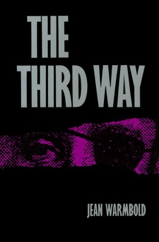 Imagen de archivo de The Third Way a la venta por Dan Pope Books