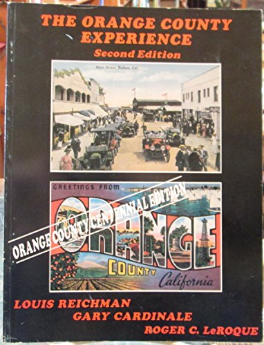 9780932967138: Orange County Experience: A Pictorial History of Orange County, Ca