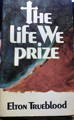 Beispielbild fr The Life We Prize zum Verkauf von Better World Books