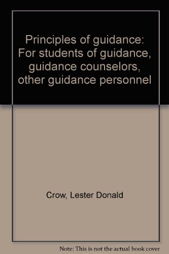 9780932970336: Principles of guidance: For students of guidance, guidance counselors, other guidance personnel