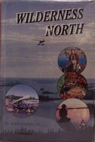 Stock image for Wilderness North for sale by George Strange's Bookmart