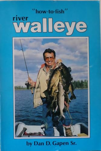 Stock image for River Walleye: Ol Glass Eyes (How to Fish) for sale by HPB Inc.