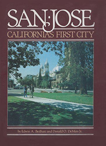 Stock image for San Jose, Californias First City (The American Portrait Series) for sale by Hawking Books