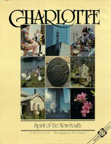 Beispielbild fr Charlotte spirit of the new South zum Verkauf von Cambridge Rare Books